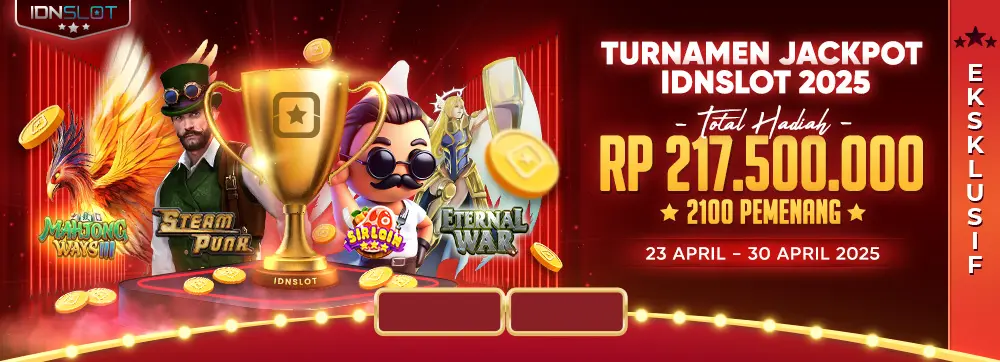 Turnamen Jackpot IDNSLOT 2025